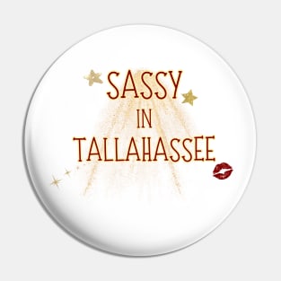 Sassy in Tallahassee Pin