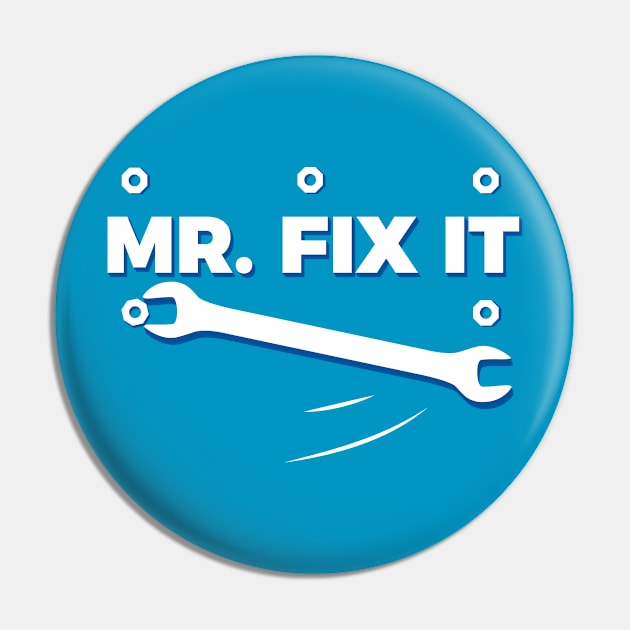 Mr Fix It Pin by TheDax