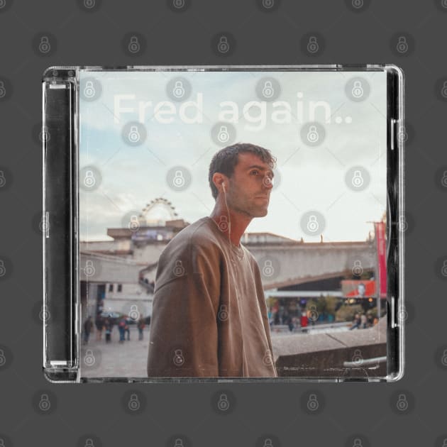 Fred Again CD Cover by uppermosteN