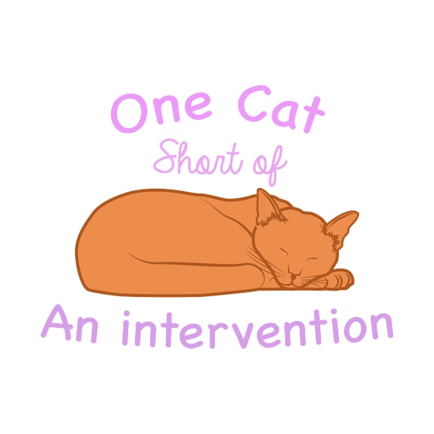 One Cat Short Of An Intervention... by veerkun