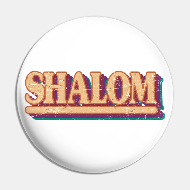 Shalom - Hebrew Word - Peace & Harmony, Jewish Gift For Men, Women & Kids Pin by Art Like Wow Designs