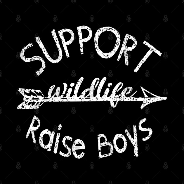 Support Wildlife Raise Boys Outfit Funny Mother's Day Gift by Grabitees