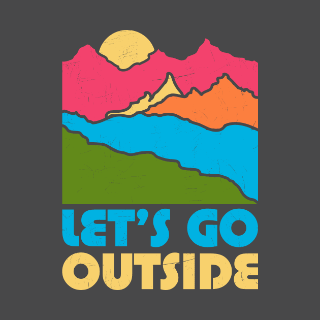 Let's Go Outside by FlaglerSupply