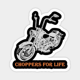 choppers for life t-shirt 2020 Magnet