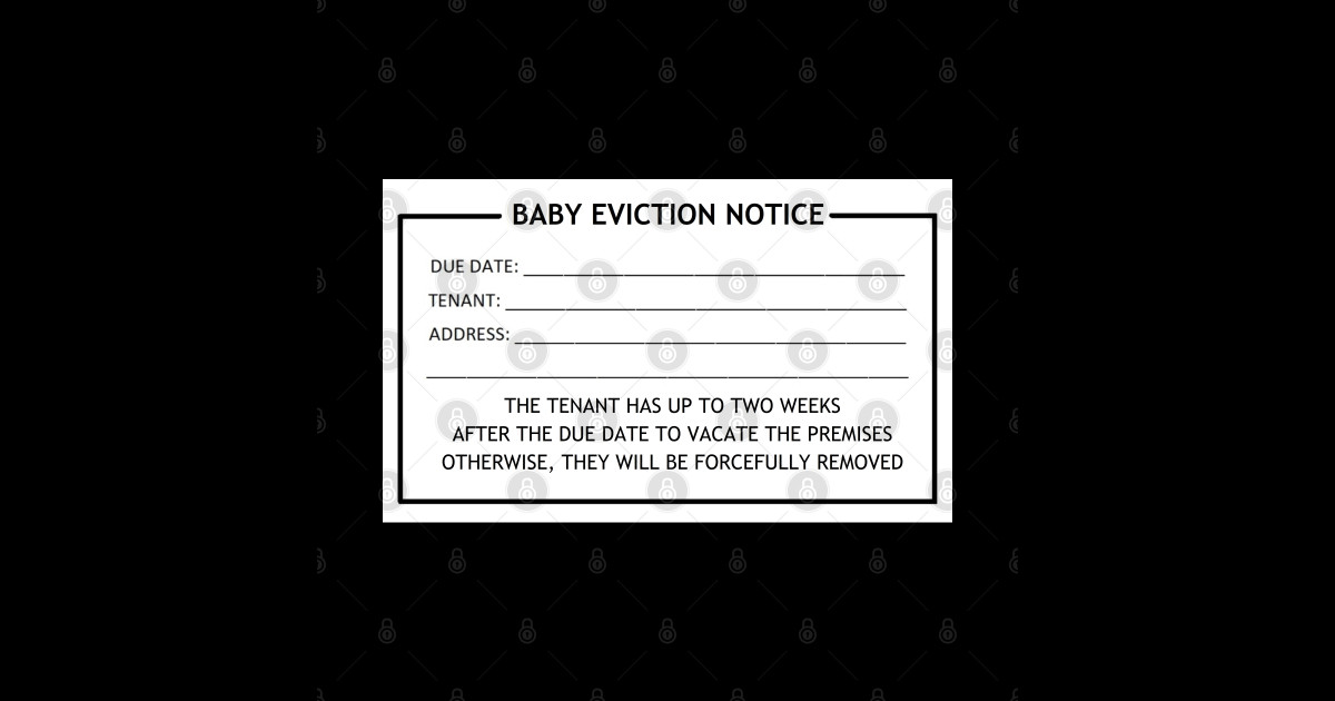 "Baby Eviction Notice" - Pregnancy Announcement - T-Shirt | TeePublic