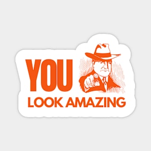 YOU Look Amazing Red Text Pointing Man Confidence Boost Magnet