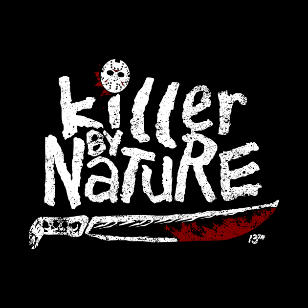 Killer by Nature by GoodIdeaRyan