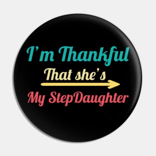 I'm Thankful That She's My Stepdaughter, vintage Pin