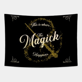 This Is Where The Magick Happens Tapestry