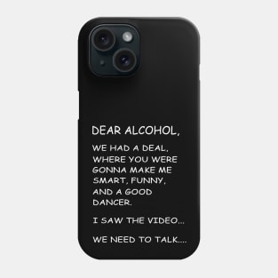 Dear Alcohol W/B Phone Case