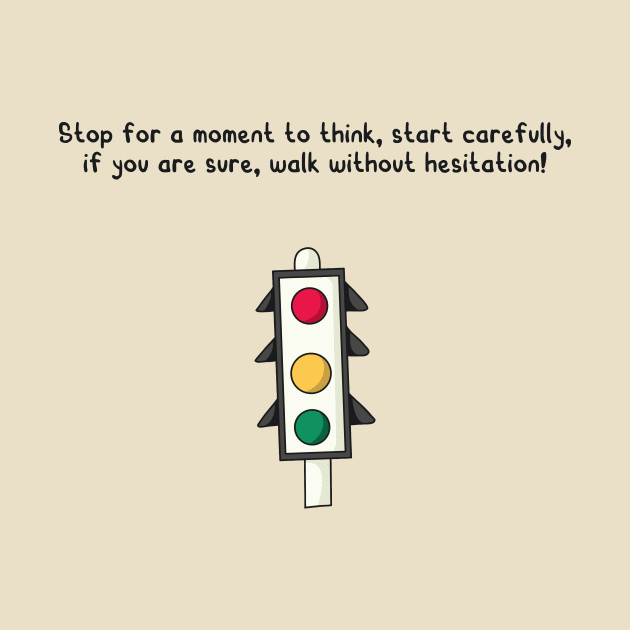 meme quotes and motivation from traffic light by danarrr