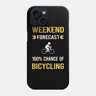 Weekend Forecast Bicycling Bicycle Bicyclist Cycling Cycle Cyclist Phone Case