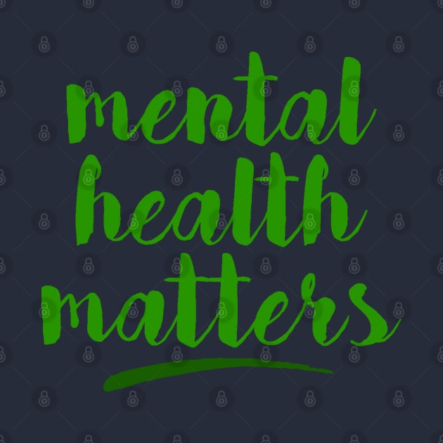 Mental Health Matters by editorclark