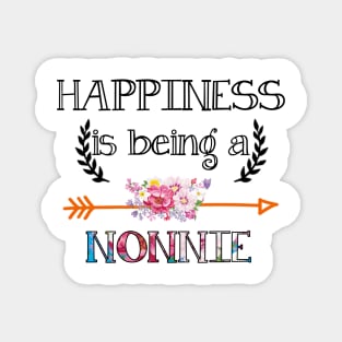 Happiness is being Nonnie floral gift Magnet