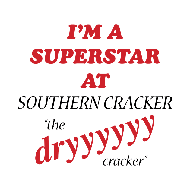 Superstar at the Cracker Factory by whatsupnerds