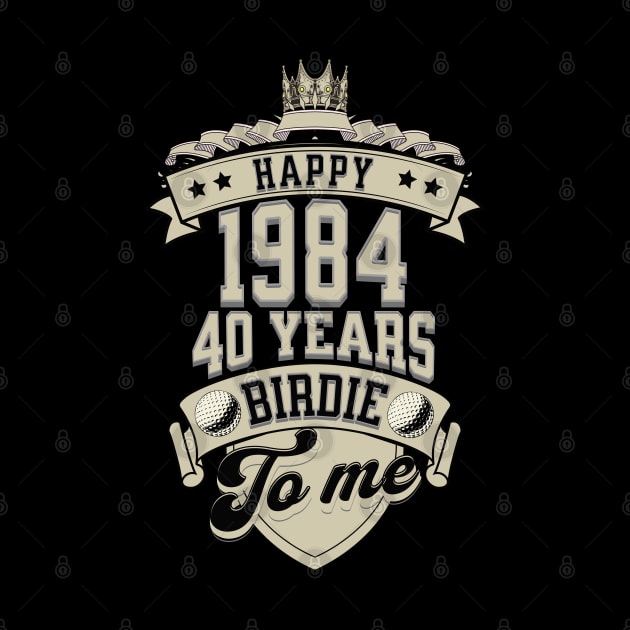 Happy Birdie To Me 40th Birthday 2024 by Ben Foumen
