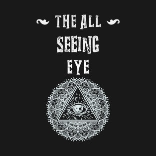 The All Seeing Eye T-Shirt