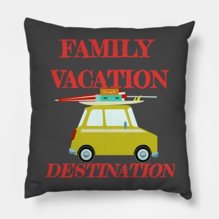 Family Vacation Destination Car Design Pillow