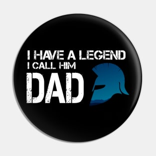 I have a legend i call him DAD, cadeau fête des pères Pin