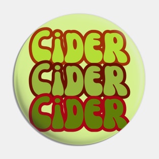 Cider, Cider, Cider Retro Groovy Pop Lime Green Style Pin