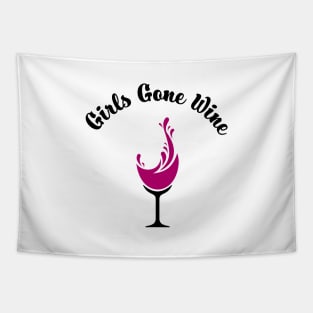 Girls Gone Wine Tapestry