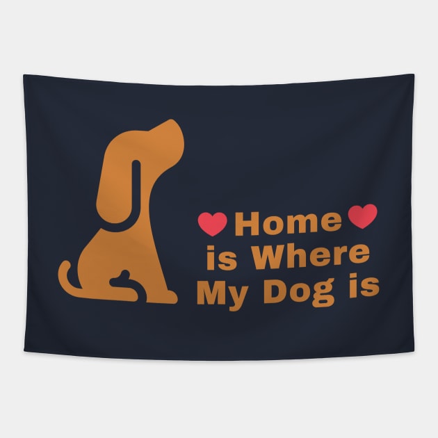 Home is Where My Dog is Tapestry by Rusty-Gate98