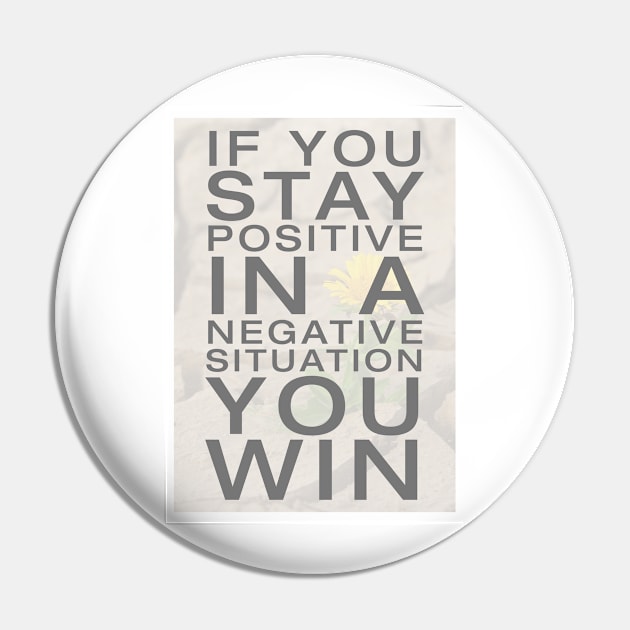 Stay POSITIVE 2 Pin by EMP