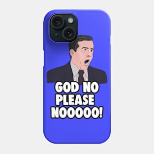 The Office Memes: Michael Scott NO GOD NO! Phone Case