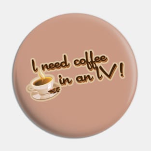 Gilmore Girls - I need coffee in an IV! Pin