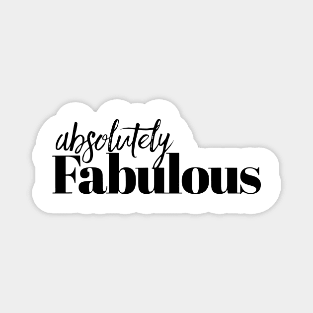 Absolutely fabulous Magnet by chaxue