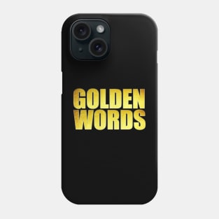 Golden Words Phone Case