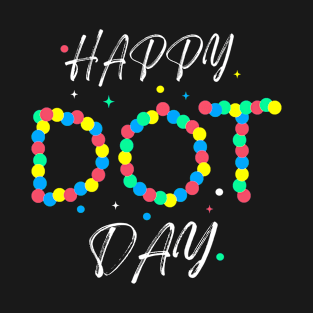 Happy International Dot Day 2022 T-Shirt