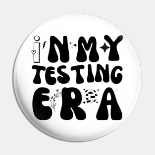 Teachers Students Test Day In My Testing Era Pin