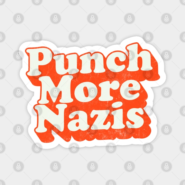 Punch More Nazis  / Vintage Style Typography Design Magnet by DankFutura