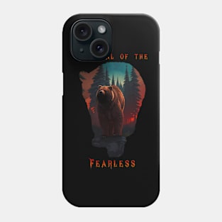 Survival of the fearless Phone Case