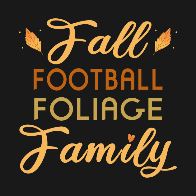 Fall Football Foliage Family / Fall Football Season lovers by Shop design