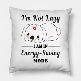 I'M IN ENERGY-SAVING MODE Pillow