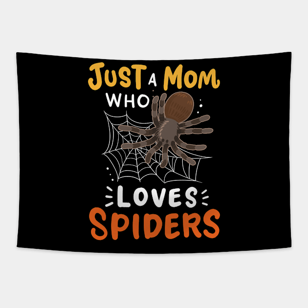 Spider Spider Lover Mom Tapestry by CreativeGiftShop