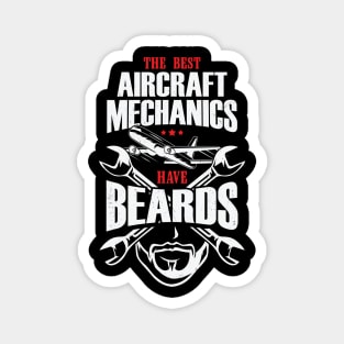 The Best Aircraft Mechanics Have Beards Magnet