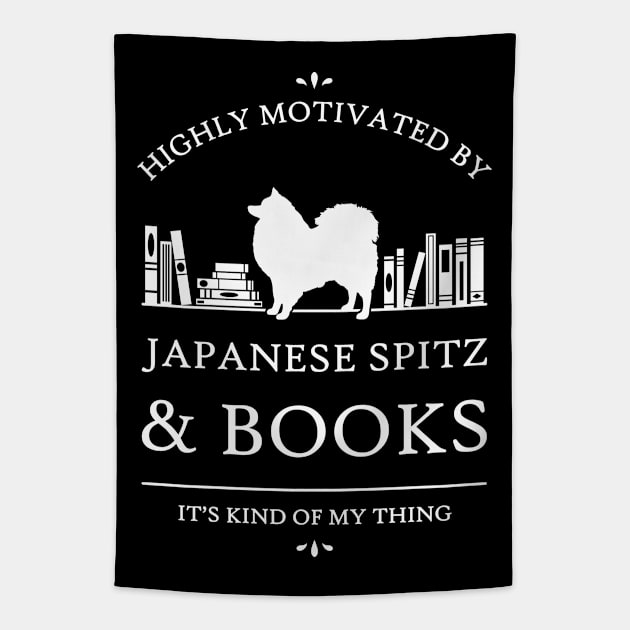 Highly Motivated by Japanese Spitz and Books - V2 Tapestry by rycotokyo81