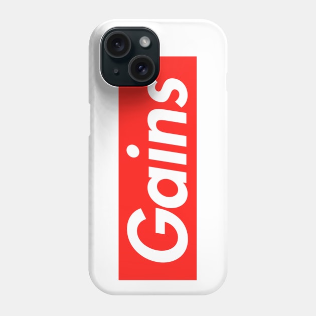 GAINS Phone Case by Lord Teesus