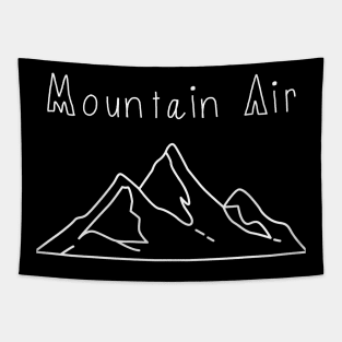 Mountain Air, Outdoor tshirt, climbing t-shirt, environment t-shirt, Skiing sweatshirt, snowboarding hoodie Tapestry