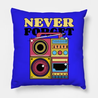 Never Forget Cassette Retro Vintage 60s 70s 80s 90s T-Shirt Pillow