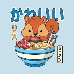 Kawaii Squirrel Enjoying Ramen T-Shirt