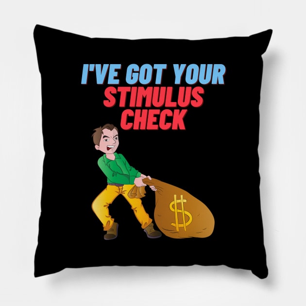 stimulus check stimulus package Pillow by Wavey's