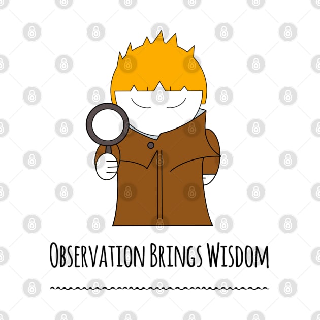 Observation Brings Wisdom Boy Magnifier Strong Attention To Detail by Wesolution Studios