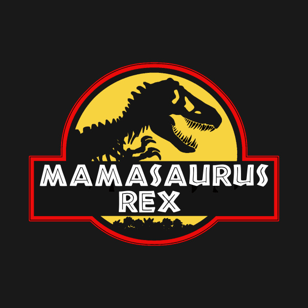 Mamasaurus Rex by Wicked Mofo