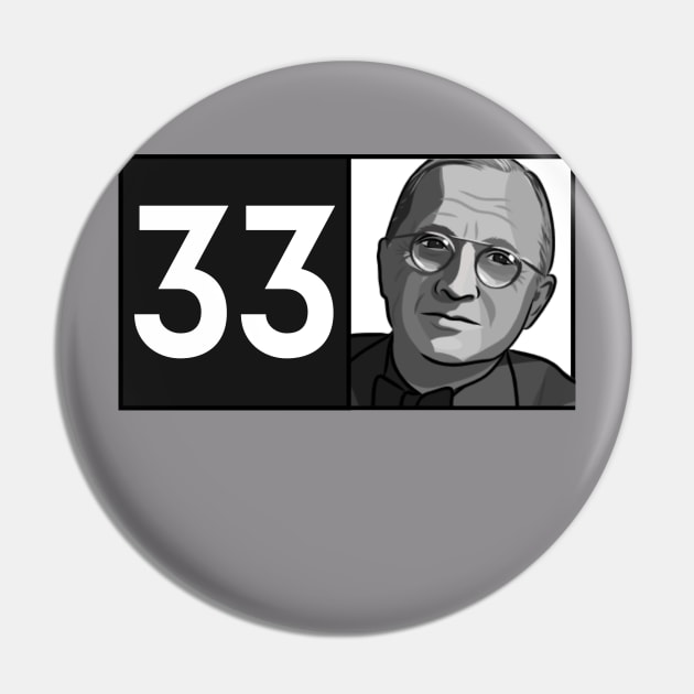 Truman 33 Portrait Pin by History Tees