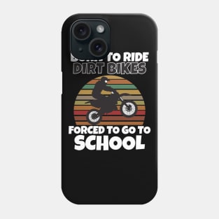 Born to Ride Dirt Bikes Phone Case