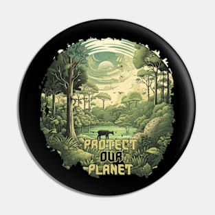 Protect Our Planet Pin